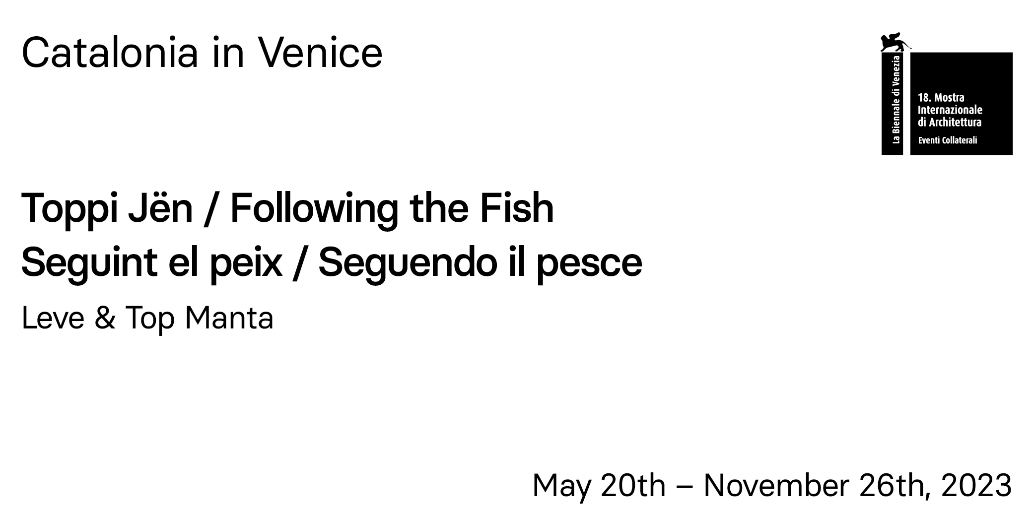 Following the Fish- Catalonia In Venice